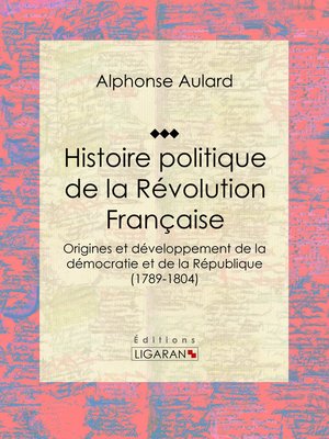 cover image of Histoire politique de la Révolution française